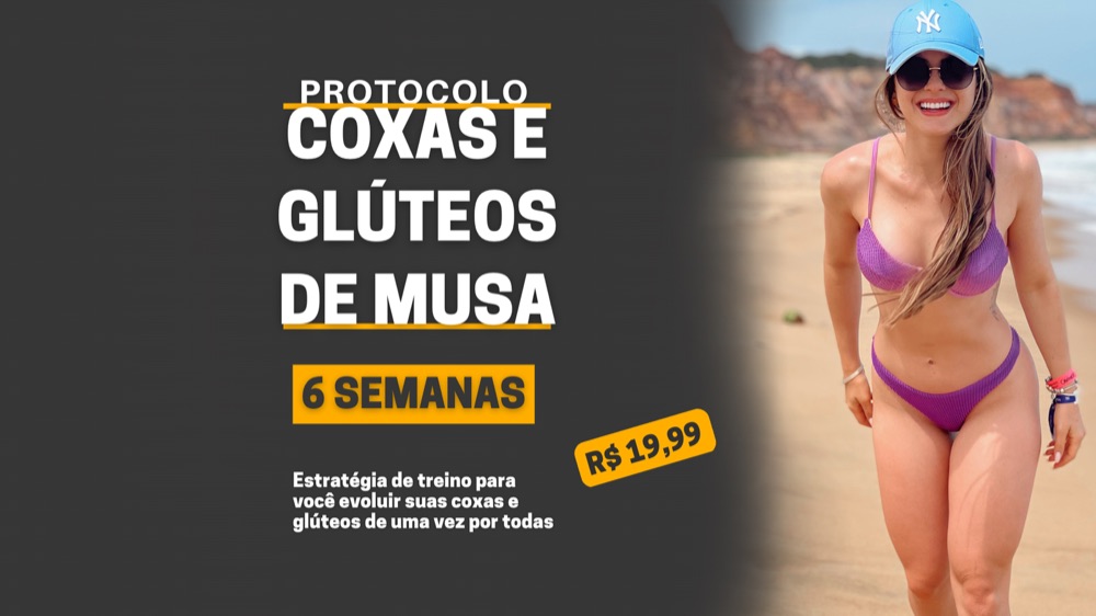 Protocolo Coxas e Glúteos de Musa, 6 semanas, R$ 19,99