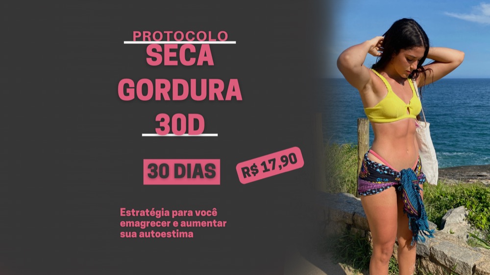 Protocolo Seca Gordura 30D, 30 dias, R$ 17,90